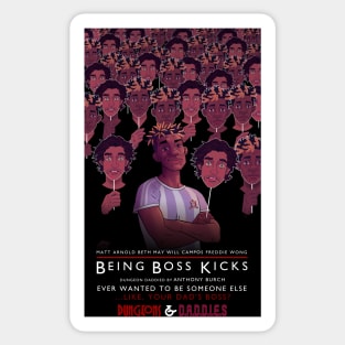 Dungeons and Daddies - Being Boss Kicks Poster Sticker